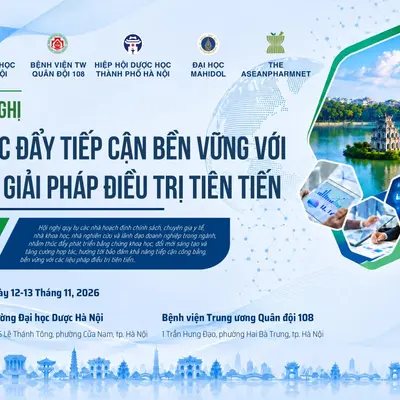 THÔNG BÁO TỔ CHỨC HỘI NGHỊ KHOA HỌC QUỐC TẾ “THÚC ĐẨY TIẾP CẬN BỀN VỮNG VỚI CÁC GIẢI PHÁP ĐIỀU TRỊ TIÊN TIẾN”